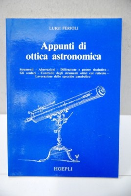 LUIGI FERIOLI  Appunti di ottica astronomica - HOEPLI